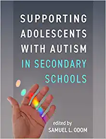 Supporting Adolescents with Autism in Secondary Schools