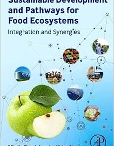 Sustainable Development and Pathways for Food Ecosystems: Integration and Synergies ()