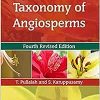 Taxonomy of Angiosperms, 4th Revised Edition