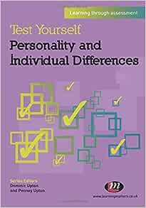 Test Yourself: Personality and Individual Differences: Learning through assessment (Test Yourself … Psychology Series)