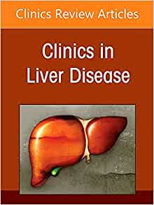 The Liver and Renal Disease, An Issue of Clinics in Liver Disease (Volume 26-2) (The Clinics: Internal Medicine, Volume 26-2)