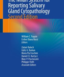 The Milan System for Reporting Salivary Gland Cytopathology, 2nd Edition