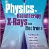 The Physics of Radiotherapy X-Rays and Electrons, 3rd Edition (High Quality Image PDF)