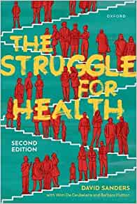 The Struggle for Health: Medicine and the politics of underdevelopment, 2nd Edition ()
