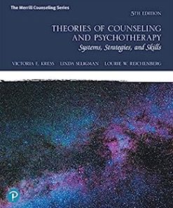 Theories of Counseling and Psychotherapy: Systems, Strategies, and Skills, 5th Edition