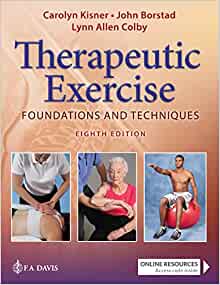 Therapeutic Exercise Foundations and Techniques, 8th Edition