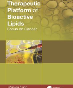 Therapeutic Platform of Bioactive Lipids