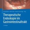 Therapeutische Endoskopie im Gastrointestinaltrakt, 2nd Edition