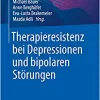 Therapieresistenz bei Depressionen und bipolaren Störungen (German Edition)