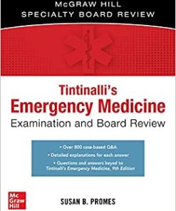 Tintinalli’s Emergency Medicine Examination and Board Review (The Mcgraw Hill Specialty Board Review), 3rd Edition