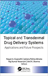 Topical and Transdermal Drug Delivery Systems: Applications and Future Prospects