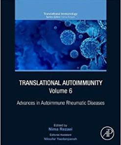 Translational Autoimmunity, Volume 6: Advances in Autoimmune Rheumatic Diseases (Volume 6) (Translational Immunology, Volume 6)