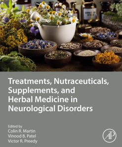 Treatments, Nutraceuticals, Supplements, and Herbal Medicine in Neurological Disorders