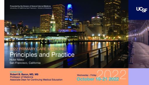 UCSF Primary Care Medicine: Principles & Practice 2022