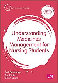 Understanding Medicines Management for Nursing Students (Transforming Nursing Practice Series)