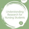 Understanding Research for Nursing Students, 5th Edition