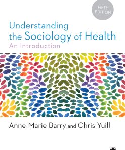 Understanding the Sociology of Health, 5th Edition
