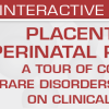 USCAP Placental and Perinatal Pathology A Tour of Common and Rare Disorders with a Focus on Clinical Relevance 2023