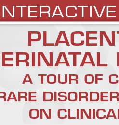 USCAP Placental and Perinatal Pathology A Tour of Common and Rare Disorders with a Focus on Clinical Relevance 2023
