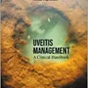 Uveitis Management: A Clinical Handbook