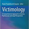 Victimology: A Comprehensive Approach to Forensic, Psychosocial and Legal Perspectives ()