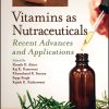 Vitamins as Nutraceuticals: Recent Advances and Applications ()