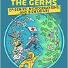 War Against the Germs: Epidemics, Microorganisms, and Biowarfare: An Incredibly Easy Way to Learn for Medical, Nursing, PA Clinical Practitioners, And Knowledgeable Public (MedMaster Medical Books)