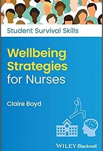 Wellbeing Strategies for Nurses (Student Survival Skills)