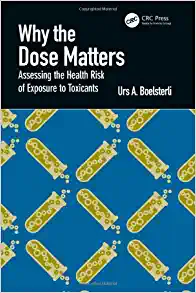 Why the Dose Matters: Assessing the Health Risk of Exposure to Toxicants