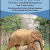 Wildlife Ethics: The Ethics of Wildlife Management and Conservation