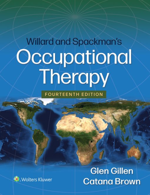 Willard and Spackman’s Occupational Therapy, 14th Edition ()