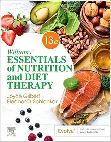 Williams’ Essentials of Nutrition and Diet Therapy, 13th edition