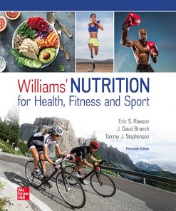 Williams’ Nutrition for Health, Fitness and Sport, 13th edition