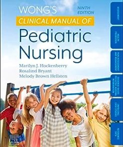Wong’s Clinical Manual of Pediatric Nursing, 9th edition